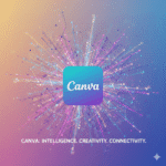 A vibrant hero image showing the Canva logo at the center with glowing, abstract AI network lines emanating from it, symbolizing intelligence and connectivity. The background could be a soft, inspiring gradient aligned with your brand colors.
