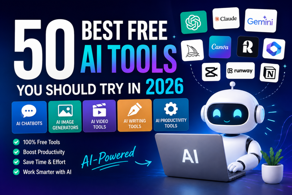 50 Best Free AI Tools You Should Try in 2026